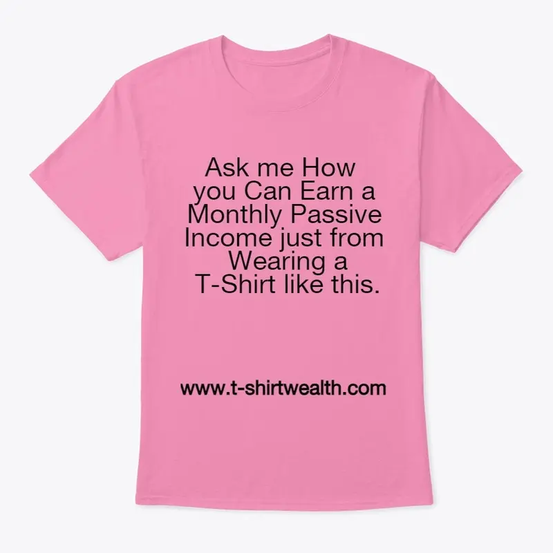 Best T-Shirt Income Earning Opportunity!